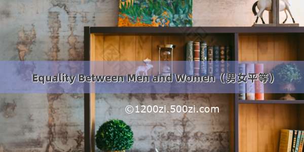 Equality Between Men and Women（男女平等）