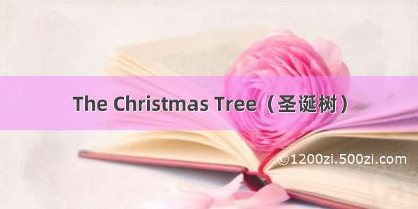 The Christmas Tree（圣诞树）