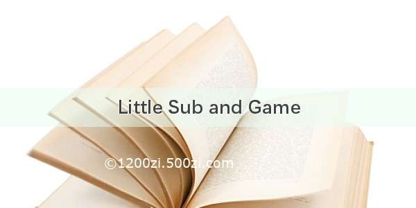 Little Sub and Game