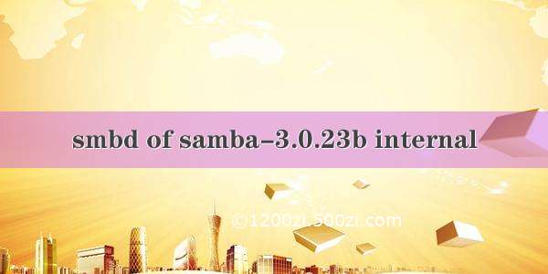 smbd of samba-3.0.23b internal