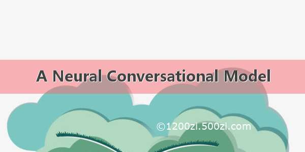 A Neural Conversational Model