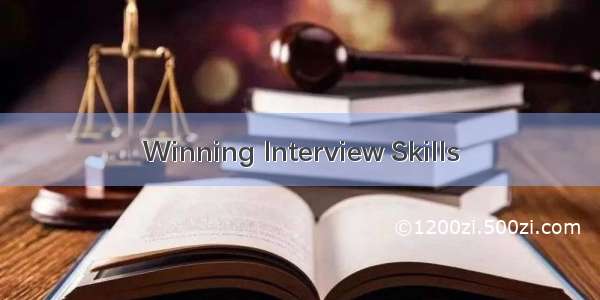 Winning Interview Skills