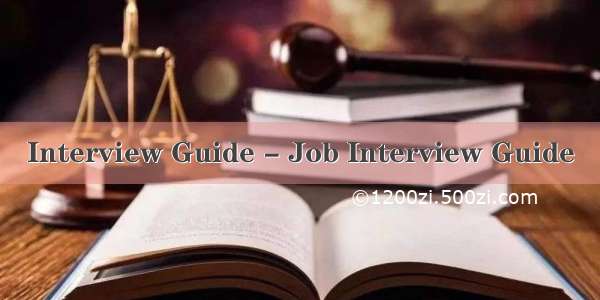 Interview Guide - Job Interview Guide