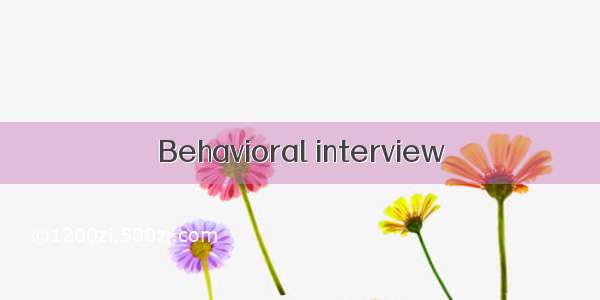 Behavioral interview