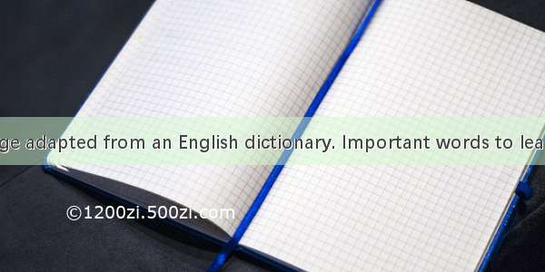 Below is a page adapted from an English dictionary. Important words to learn:E Essential I